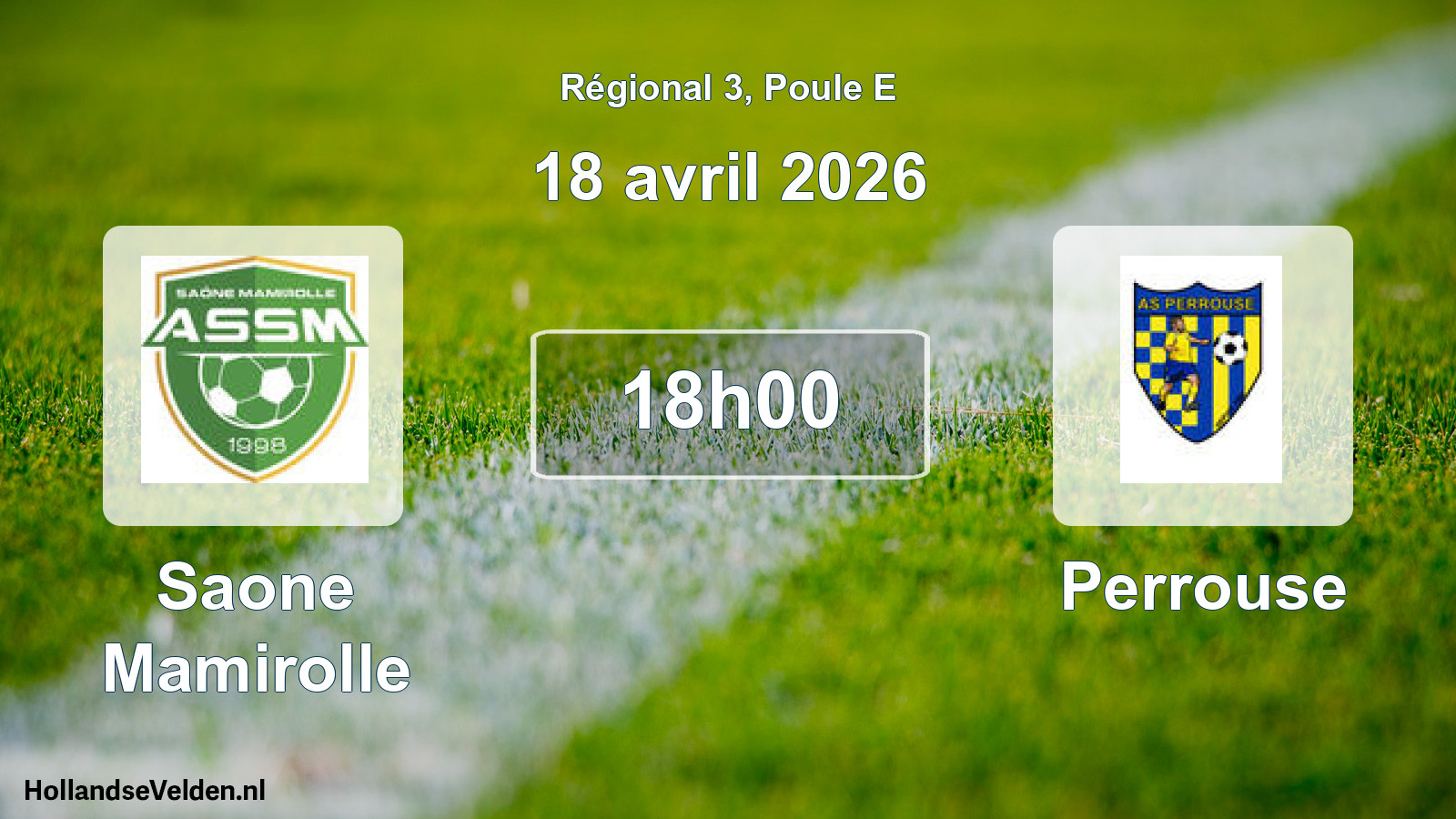 Geplande wedstrijd: Saone Mamirolle - Perrouse (18 avril 2026)