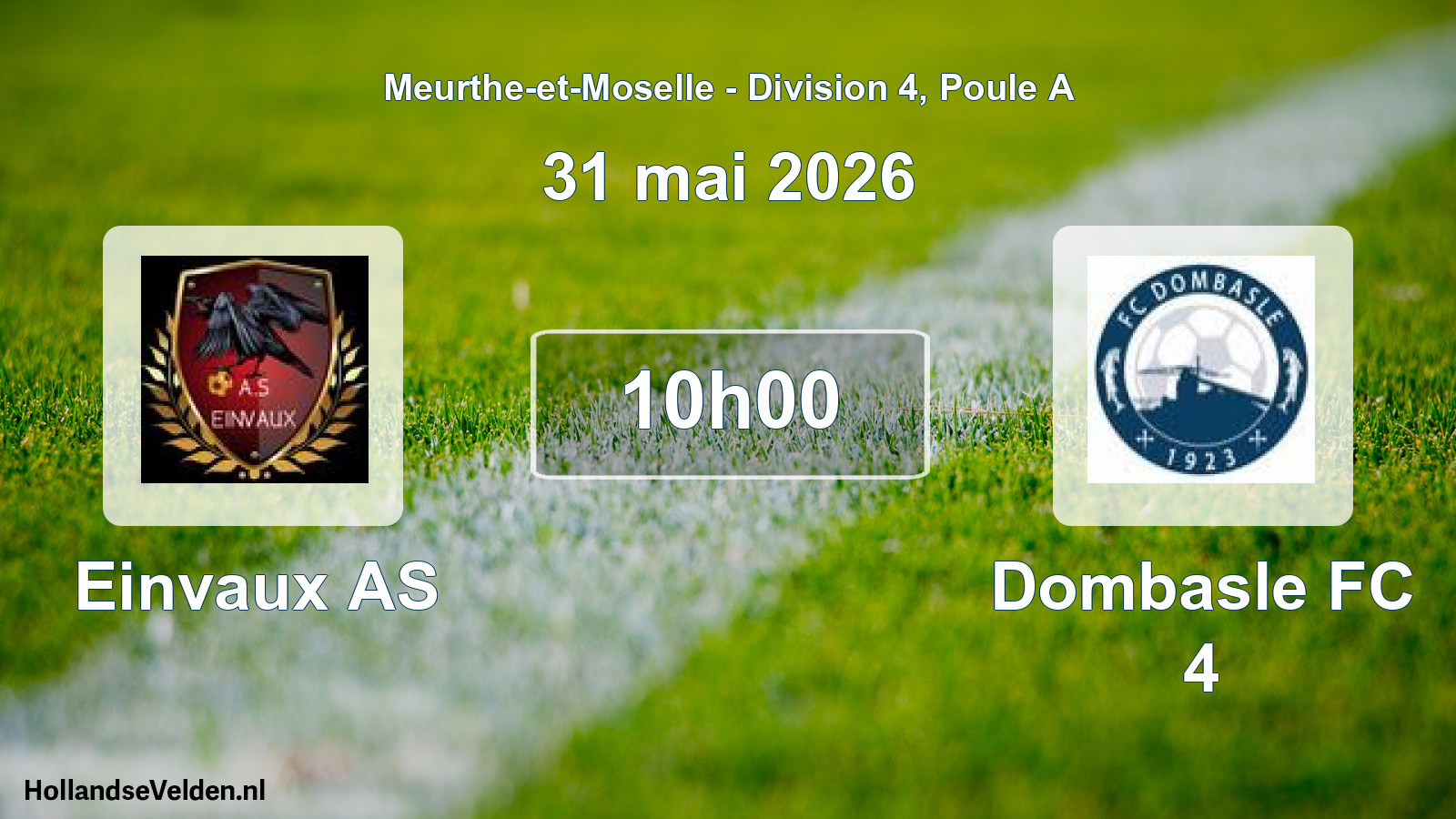 Match programmé: Einvaux AS - Dombasle FC 4 (31 mai 2026)