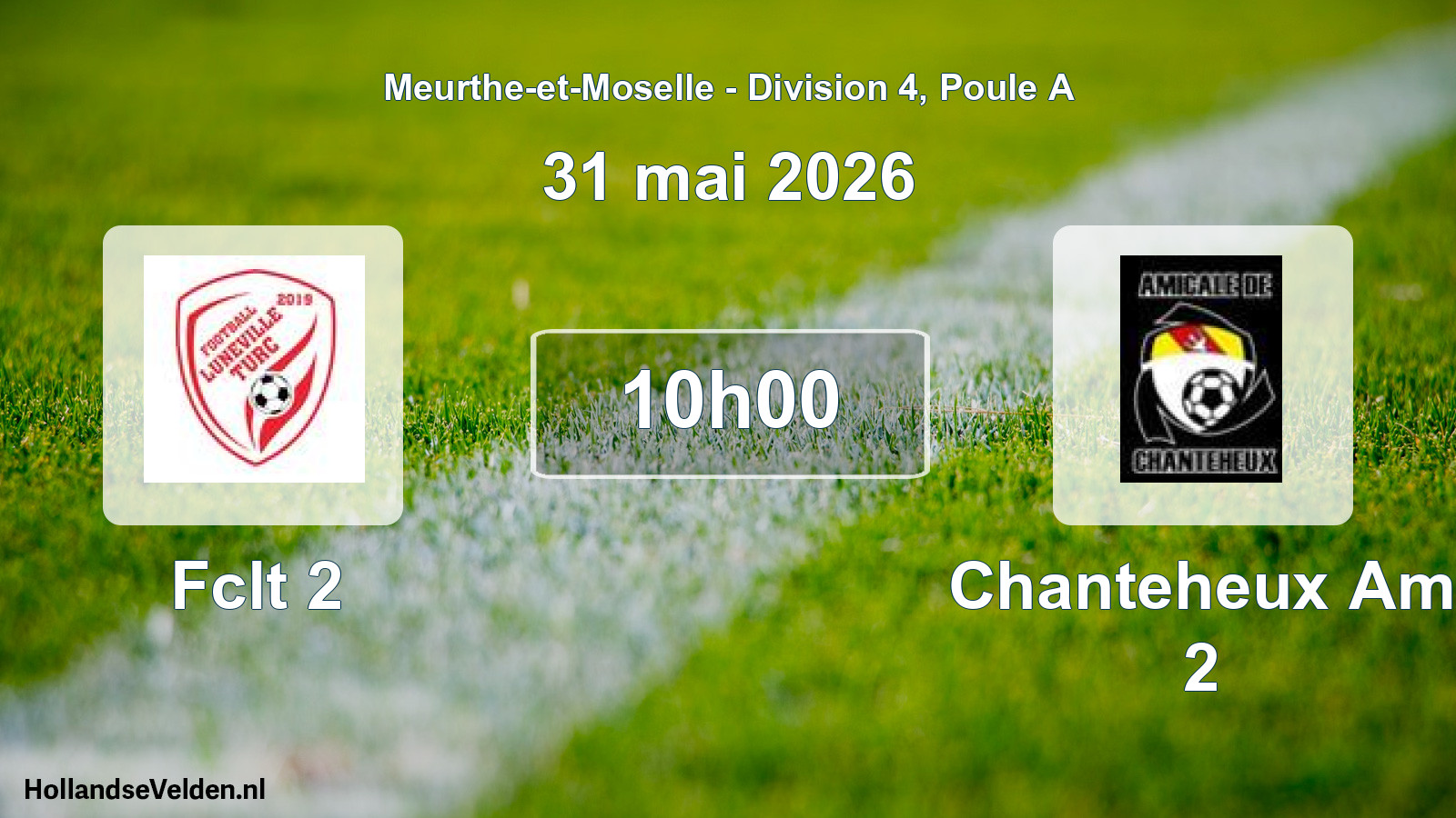 Match programmé: Fclt 2 - Chanteheux Am 2 (31 mai 2026)
