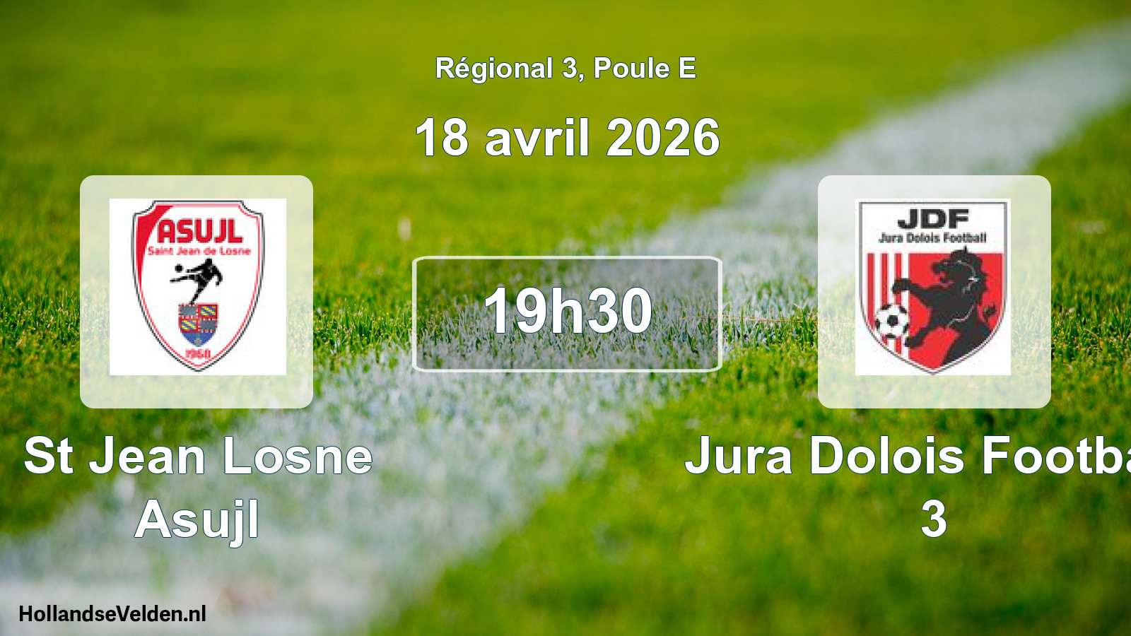 Geplande wedstrijd: St Jean Losne Asujl - Jura Dolois Football 3 (18 avril 2026)