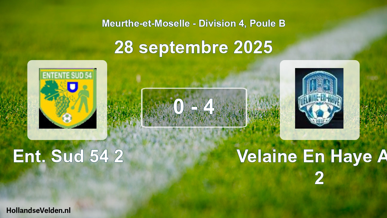 Match joué: Ent. Sud 54 2 - Velaine En Haye AS 2 0 - 4 (28 septembre 2025)