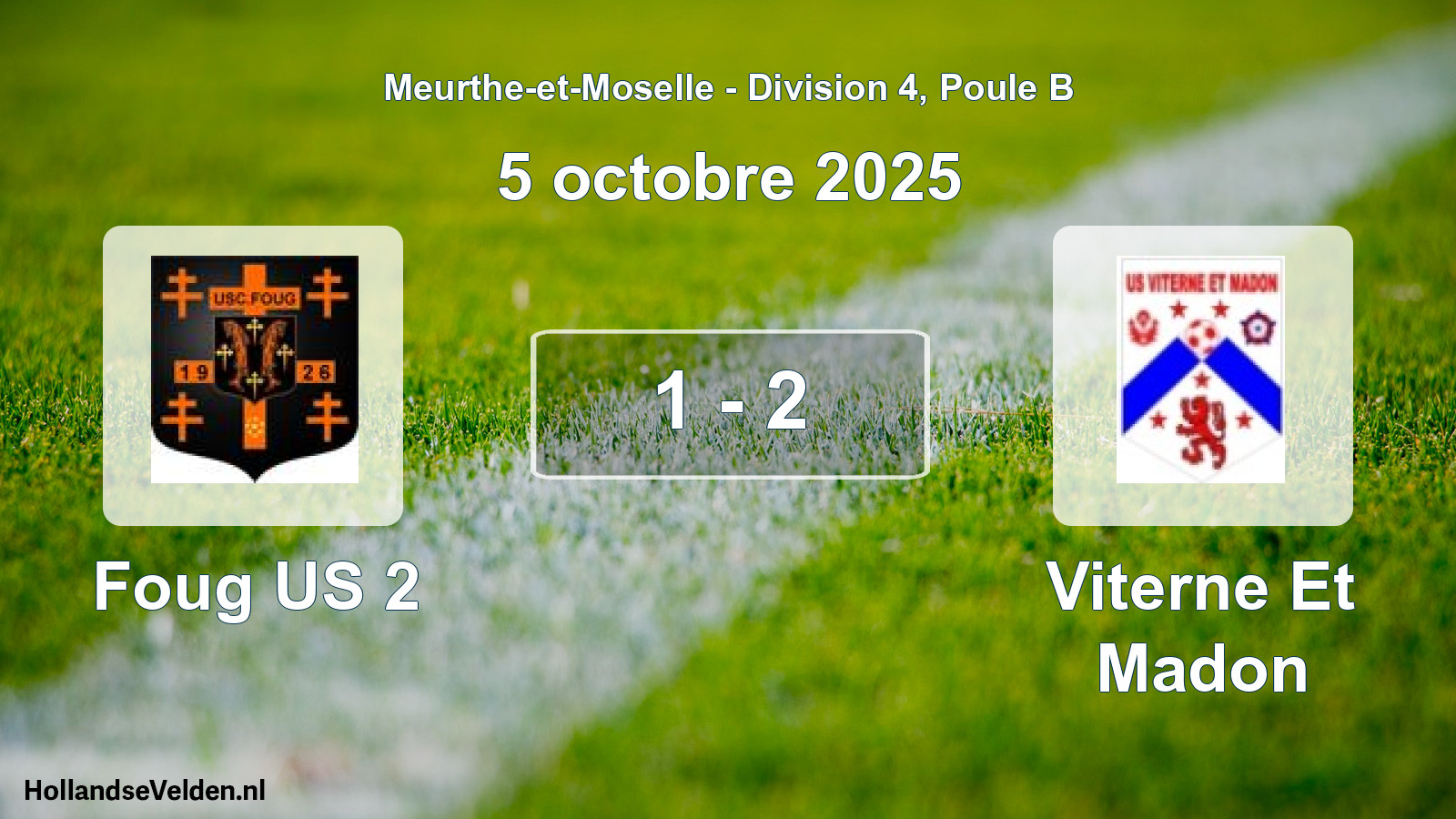 Total number of matches played: Foug US 2 - Viterne Et Madon 1 - 2 (5 October 2025)