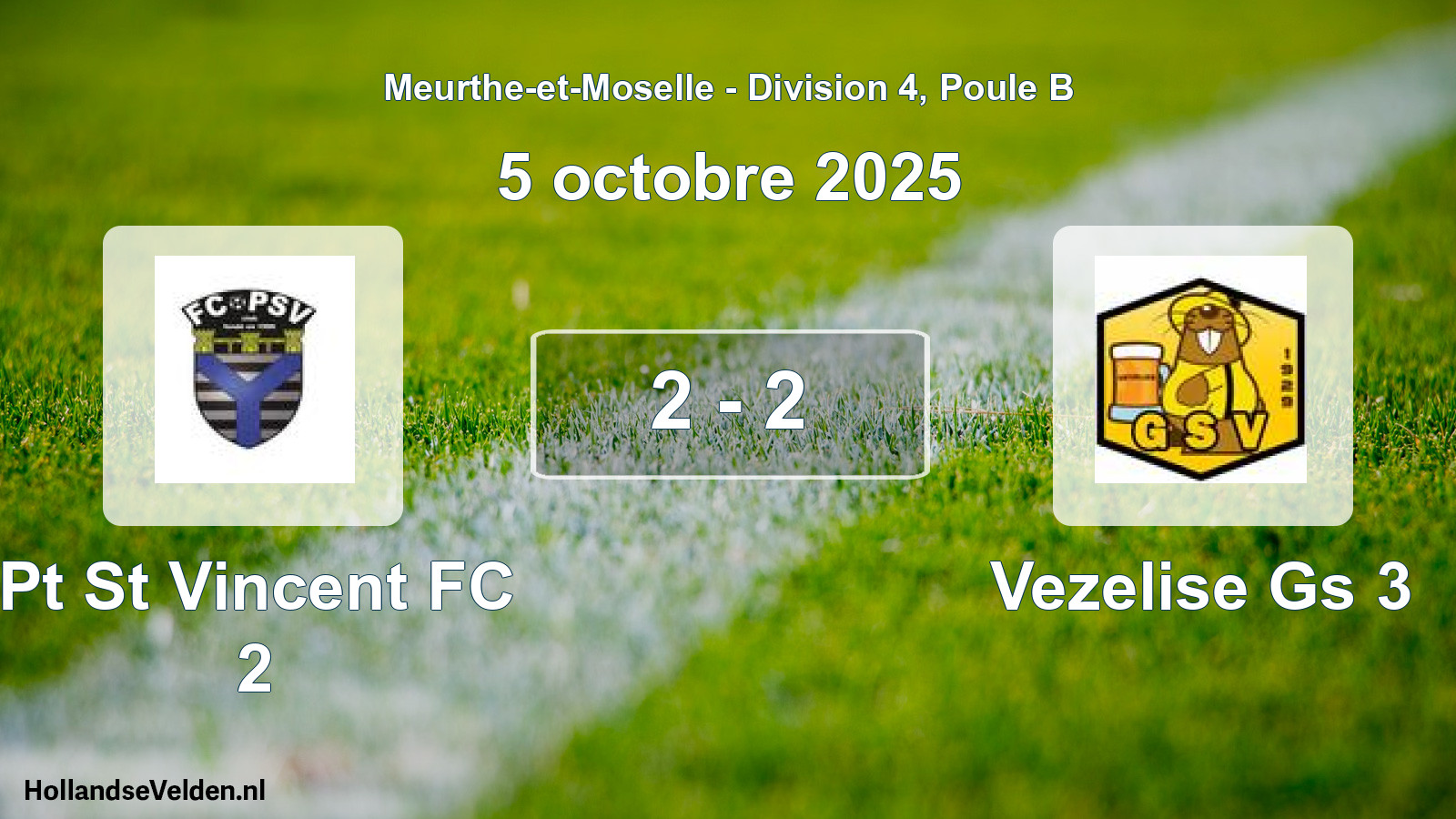 Gespeelde wedstrijd: Pt St Vincent FC 2 - Vezelise Gs 3 2 - 2 (5 oktober 2025)