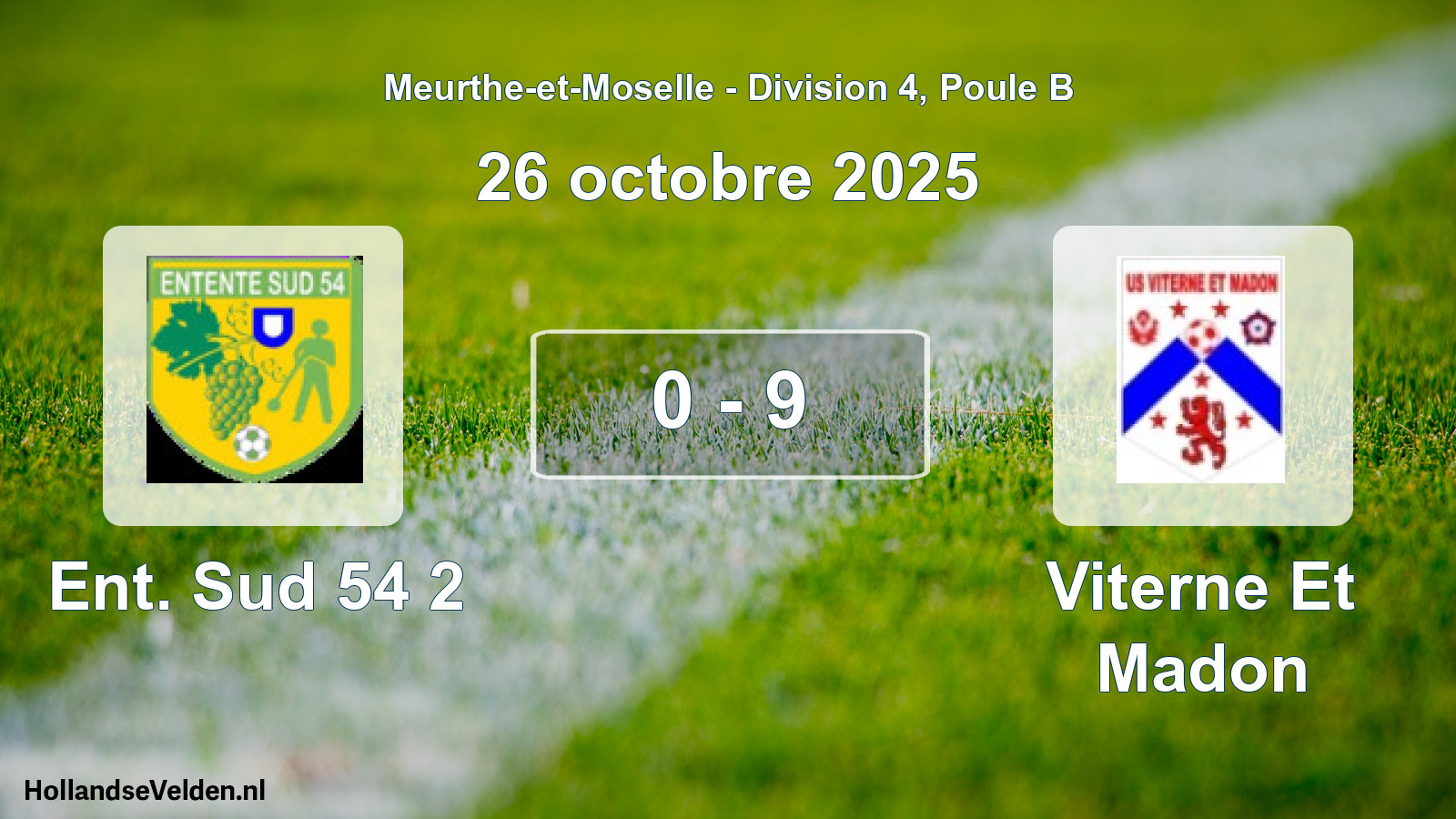 Total number of matches played: Ent. Sud 54 2 - Viterne Et Madon 0 - 9 (26 October 2025)