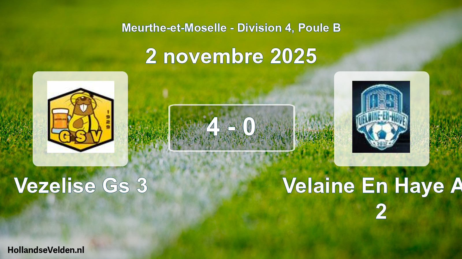 Match joué: Vezelise Gs 3 - Velaine En Haye AS 2 4 - 0 (2 novembre 2025)