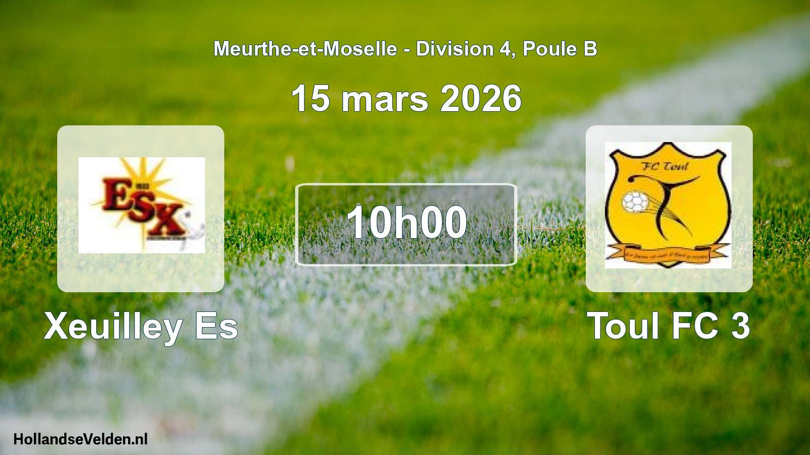 Scheduled Match: Xeuilley Es - Toul FC 3 (15 March 2026)