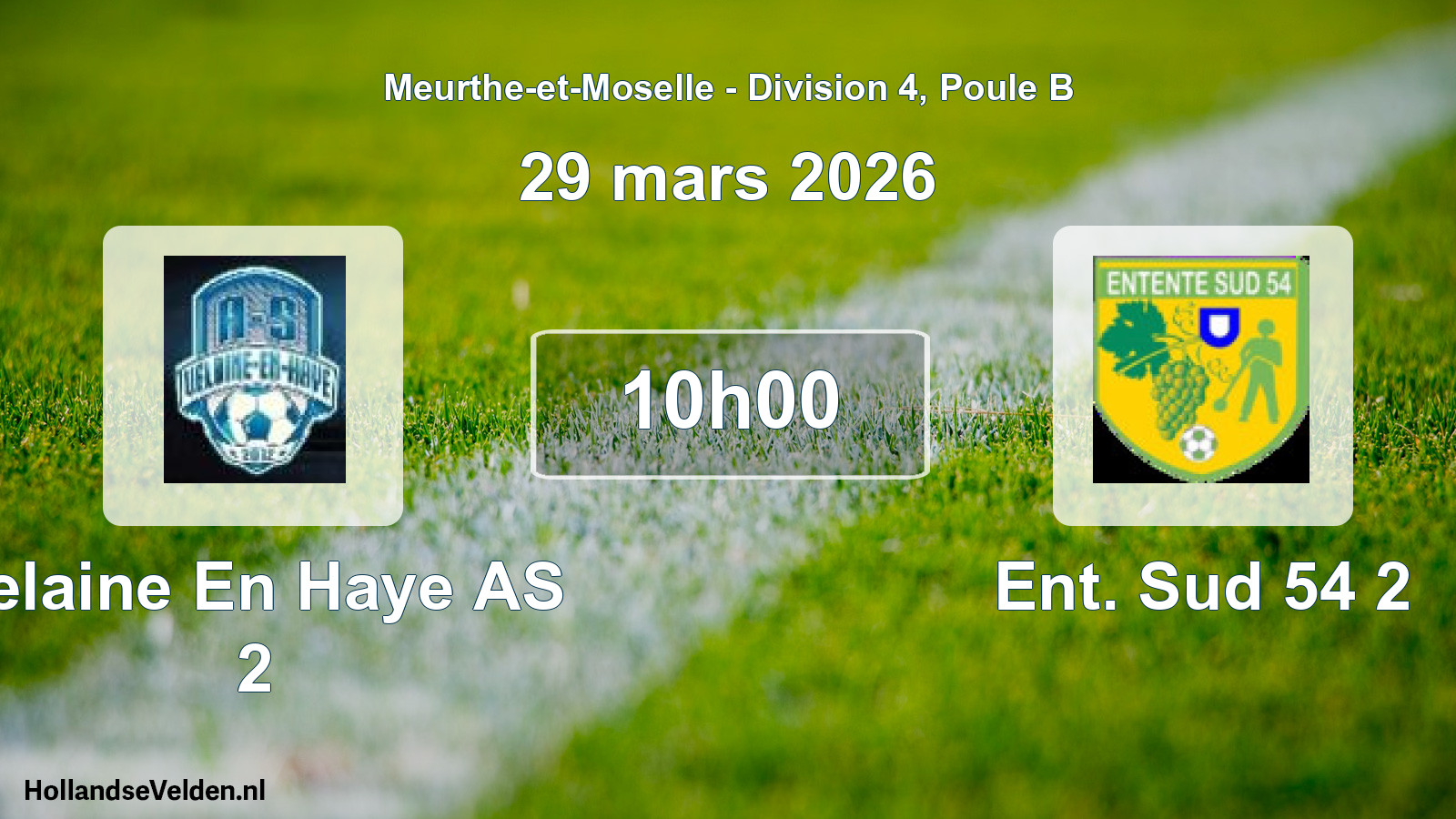 Match programmé: Velaine En Haye AS 2 - Ent. Sud 54 2 (29 mars 2026)