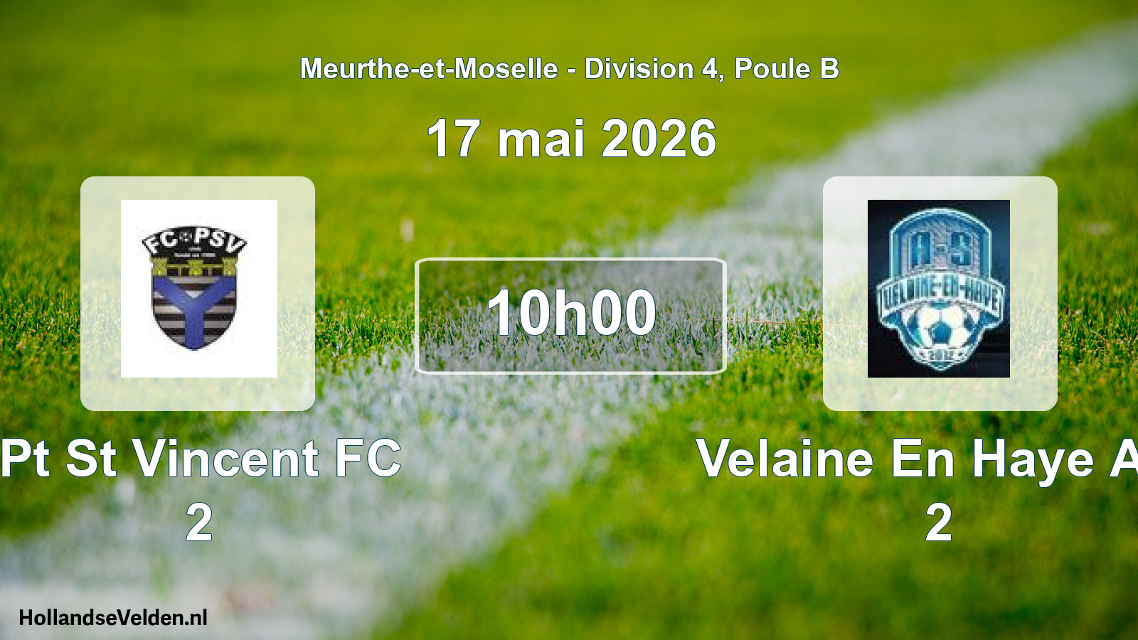 Match programmé: Pt St Vincent FC 2 - Velaine En Haye AS 2 (17 mai 2026)