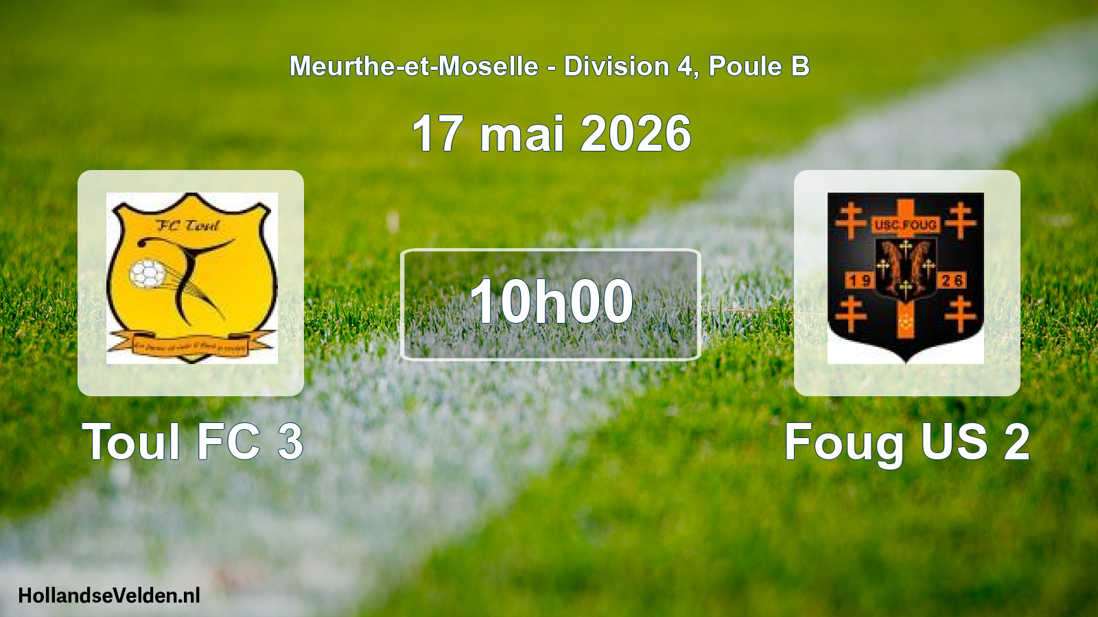 Geplande wedstrijd: Toul FC 3 - Foug US 2 (17 mei 2026)