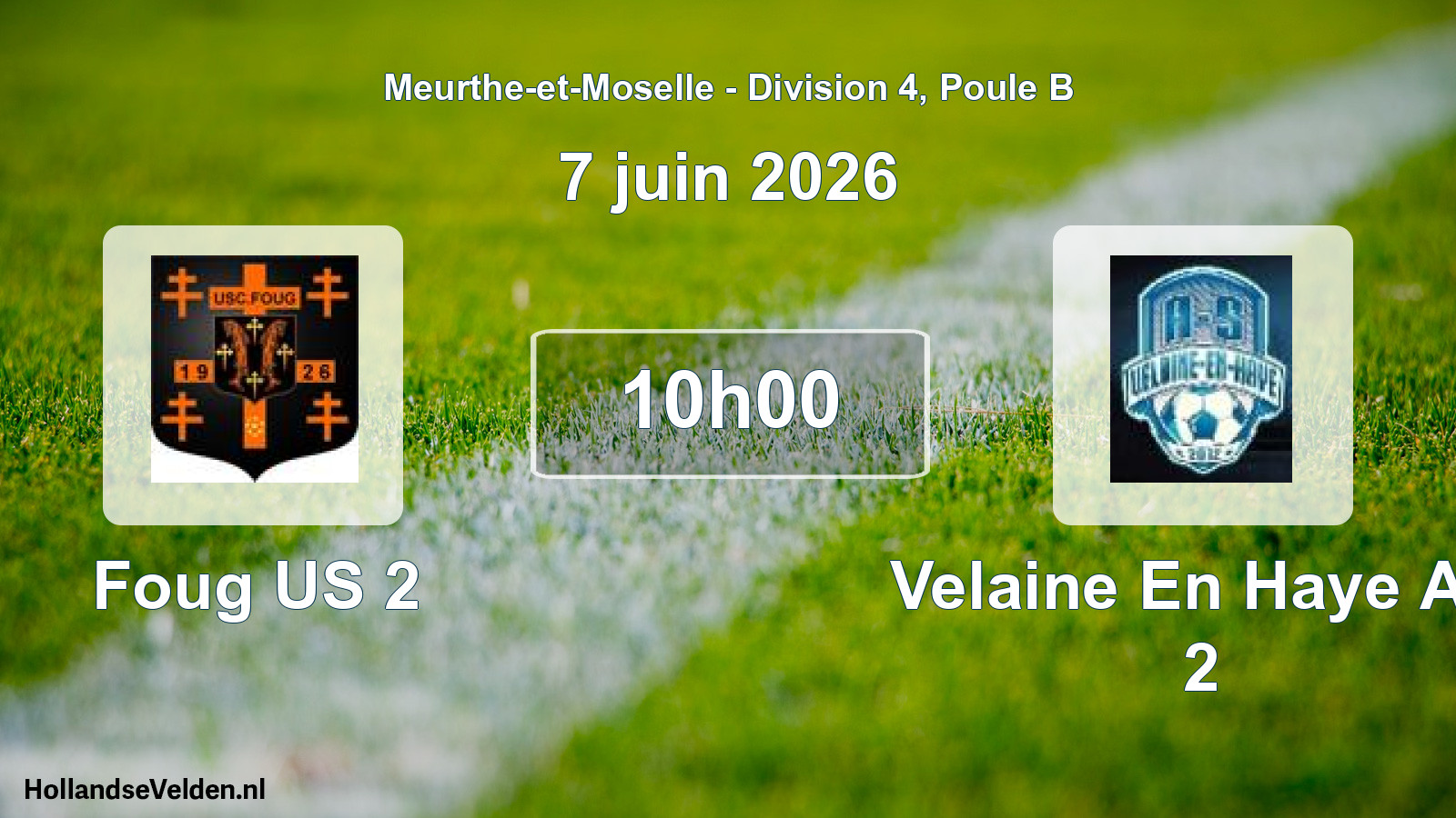 Match programmé: Foug US 2 - Velaine En Haye AS 2 (7 juin 2026)