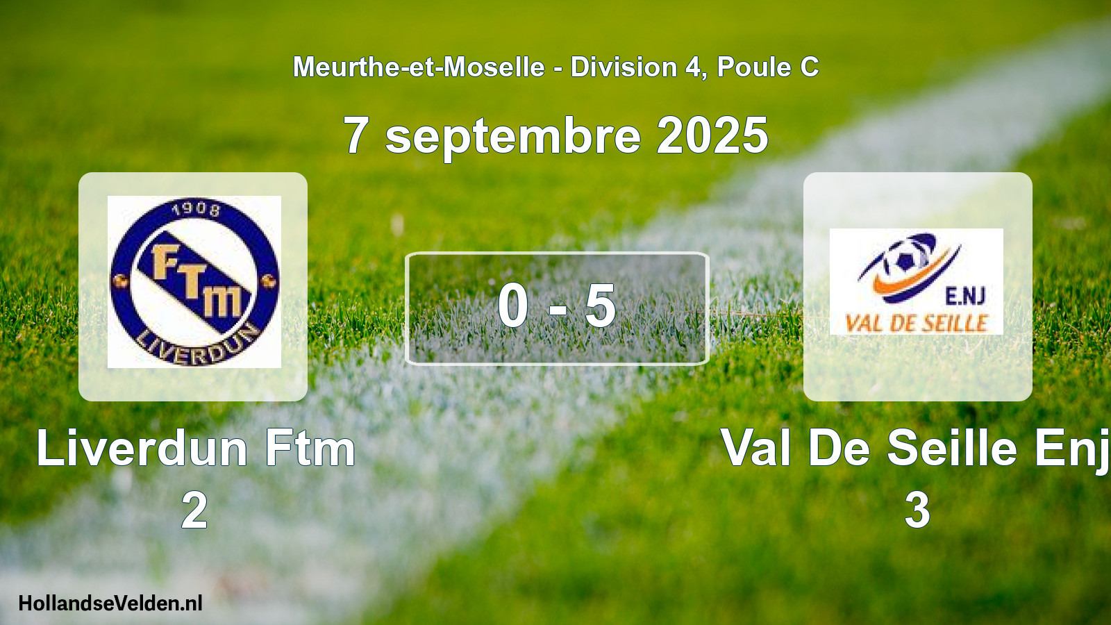 Total number of matches played: Liverdun Ftm 2 - Val De Seille Enj 3 0 - 5 (7 September 2025)