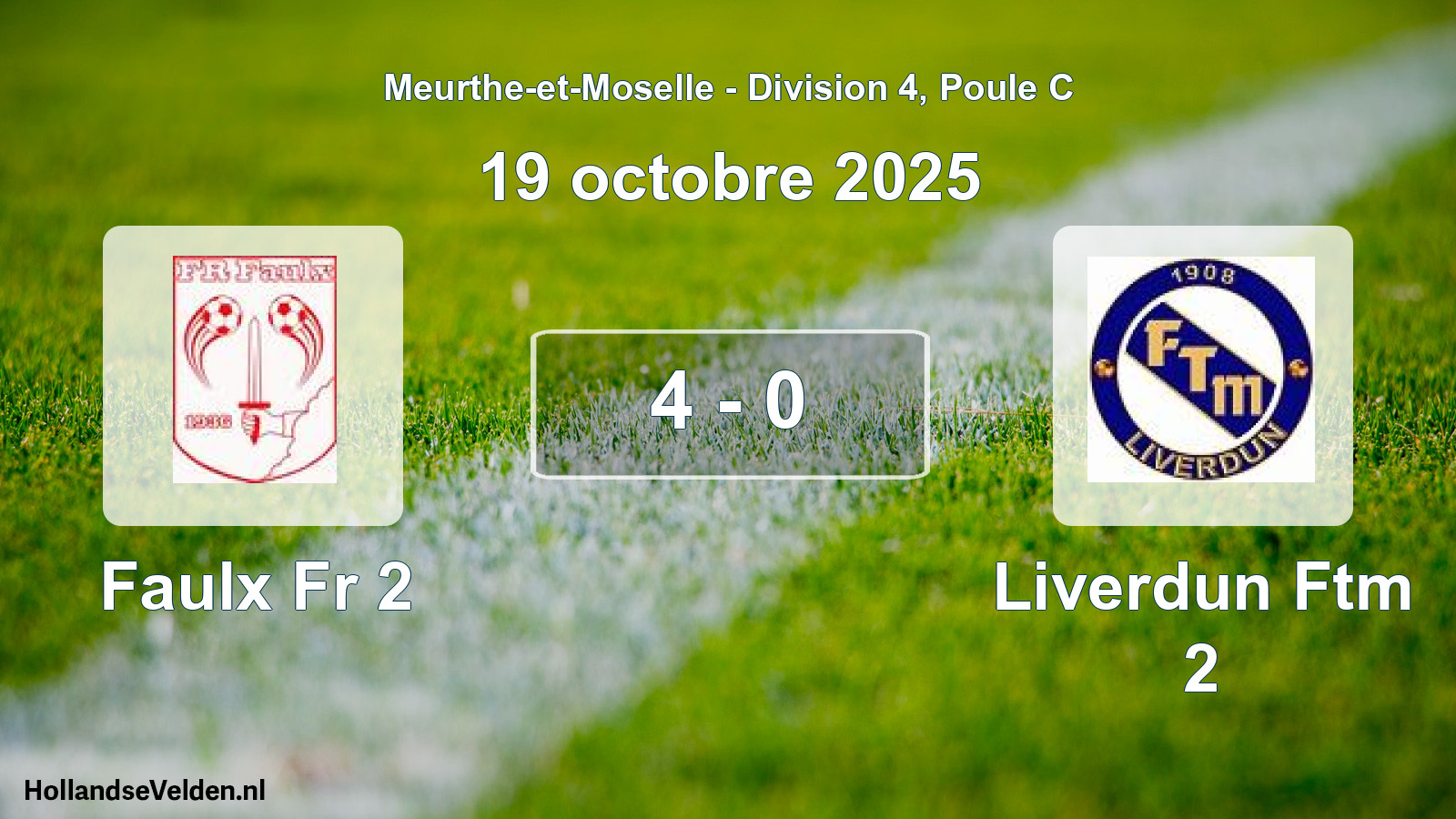 Total number of matches played: Faulx Fr 2 - Liverdun Ftm 2 4 - 0 (19 October 2025)