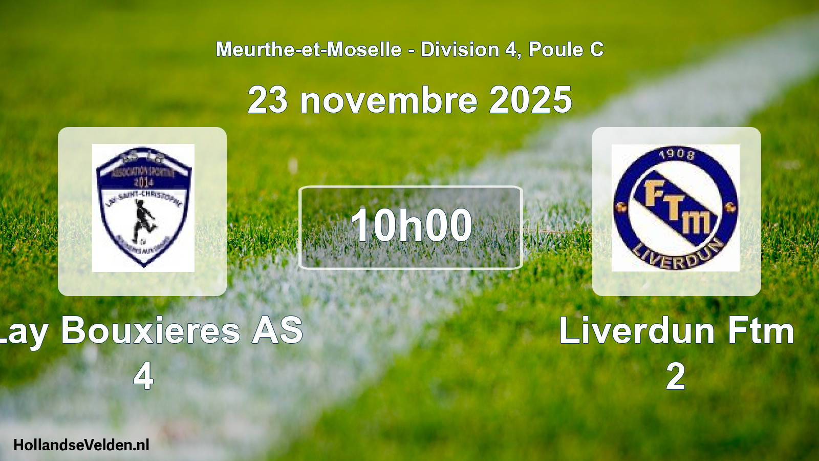 Scheduled Match: Lay Bouxieres AS 4 - Liverdun Ftm 2 (23 November 2025)