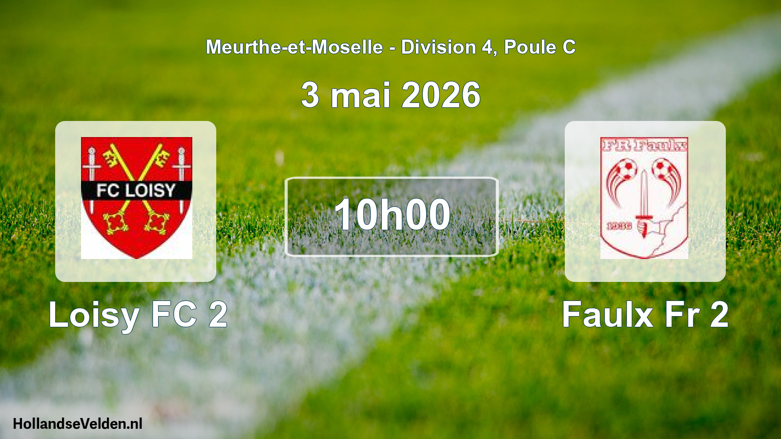 Scheduled Match: Loisy FC 2 - Faulx Fr 2 (3 May 2026)