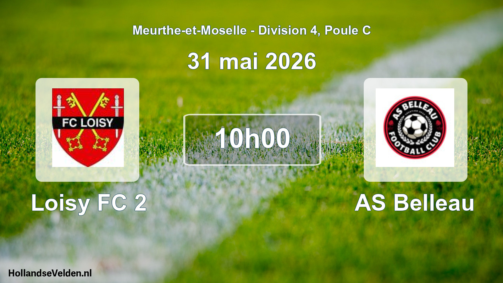 Match programmé: Loisy FC 2 - AS Belleau (31 mai 2026)