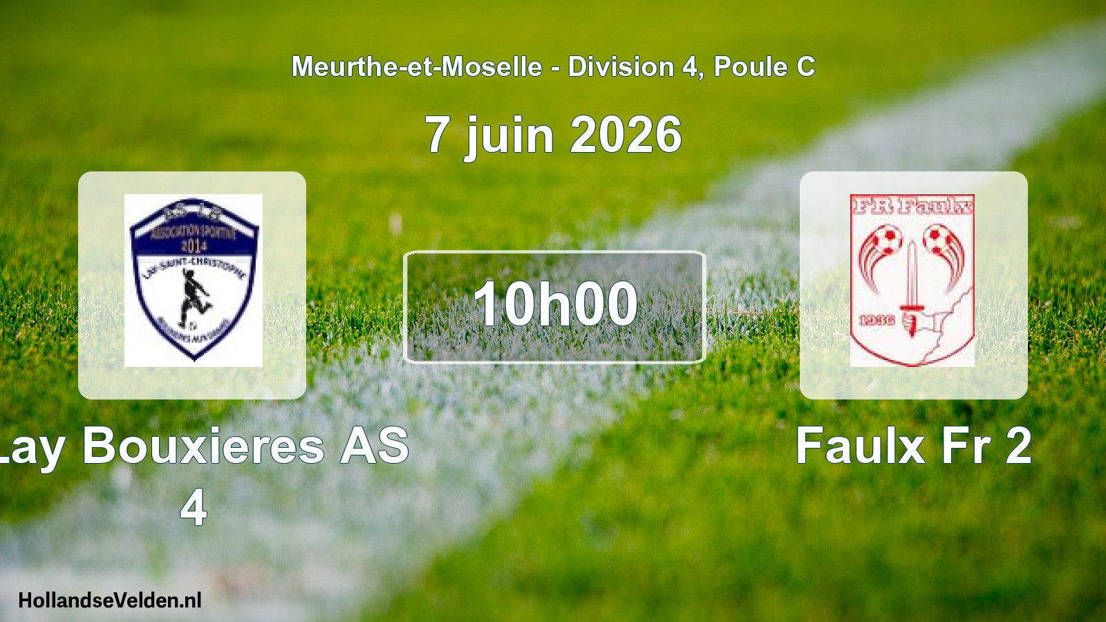 Scheduled Match: Lay Bouxieres AS 4 - Faulx Fr 2 (7 June 2026)