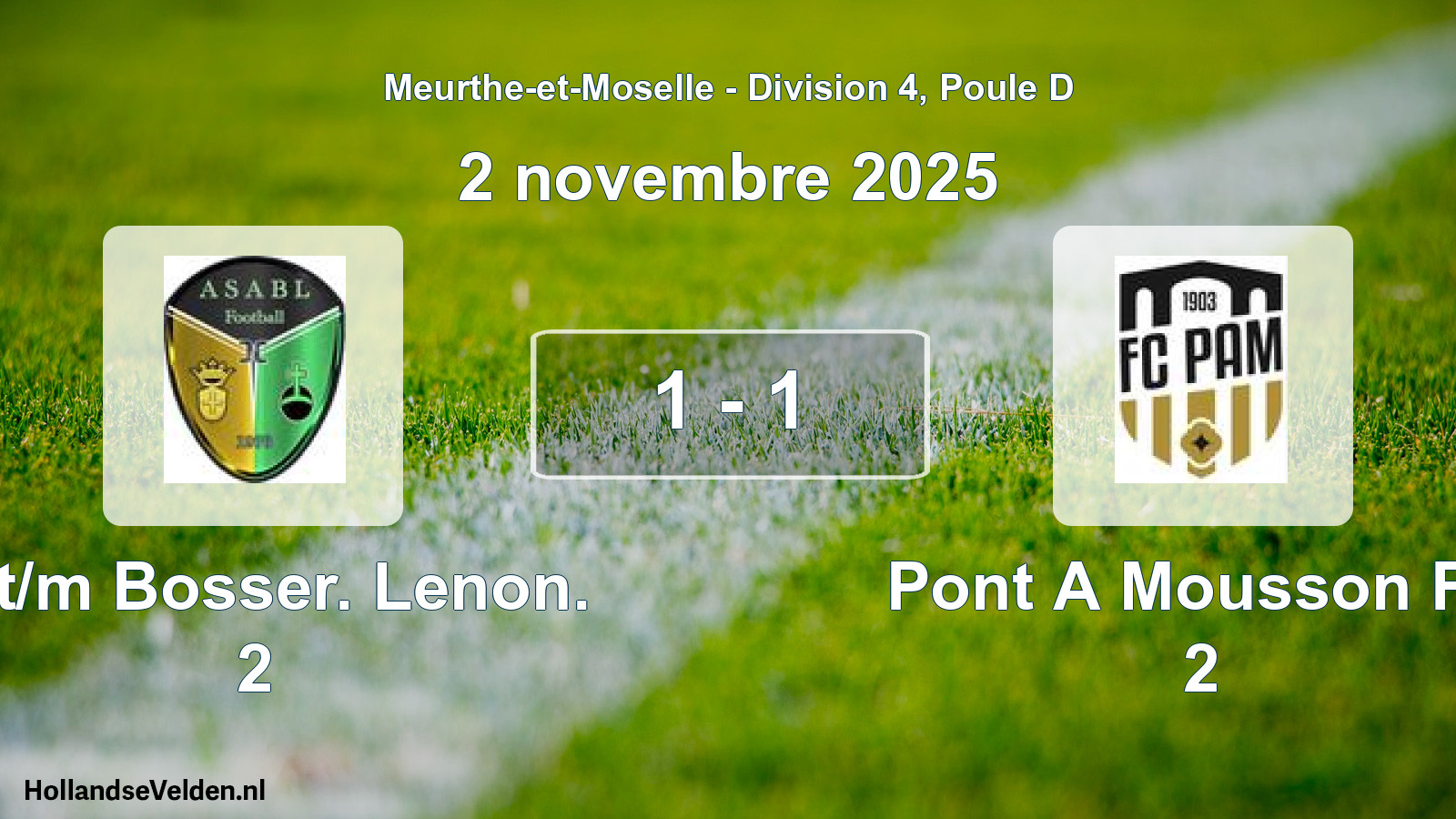 Match joué: Art/m Bosser. Lenon. 2 - Pont A Mousson FC 2 1 - 1 (2 novembre 2025)