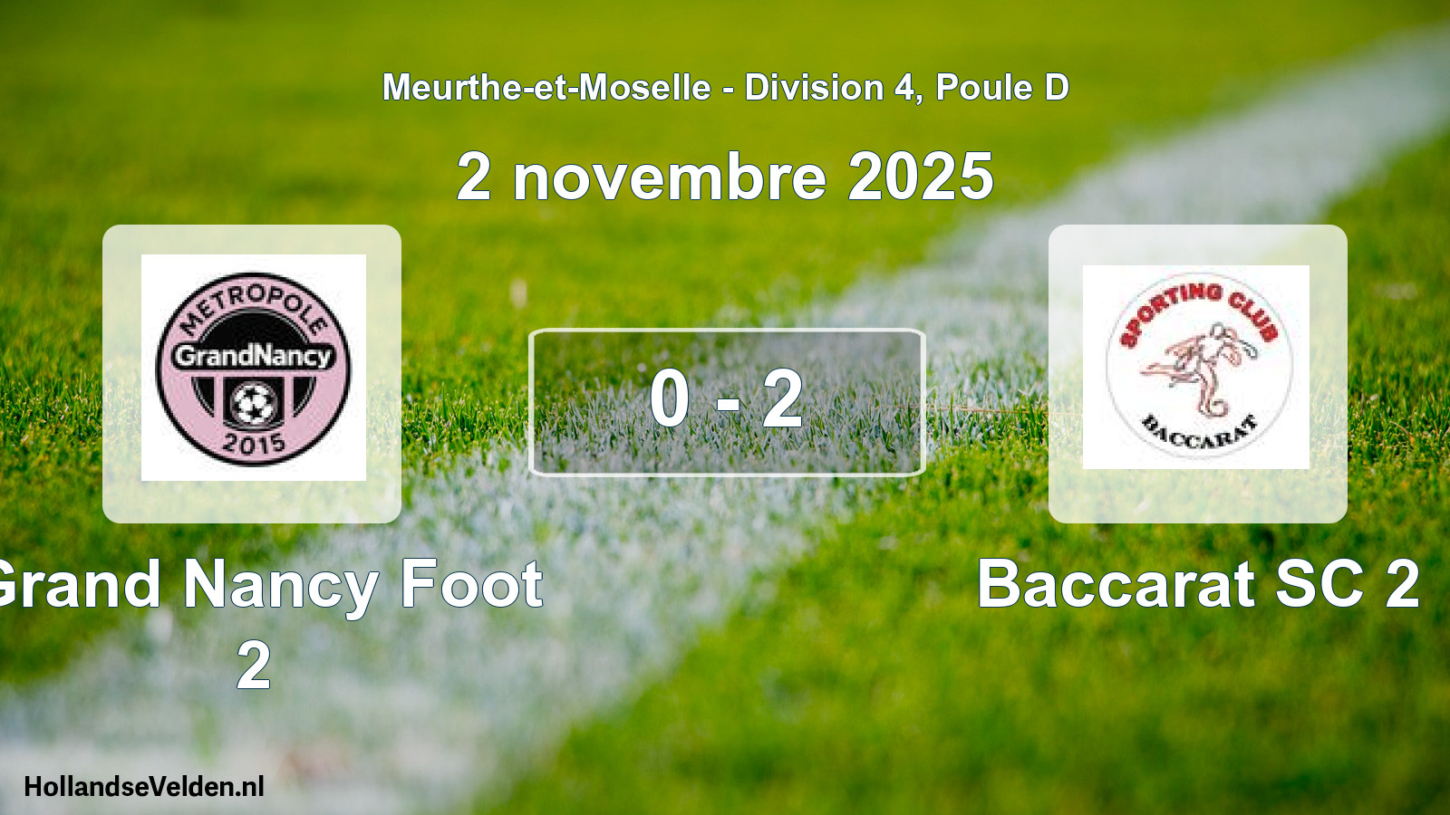 Total number of matches played: Grand Nancy Foot 2 - Baccarat SC 2 0 - 2 (2 November 2025)