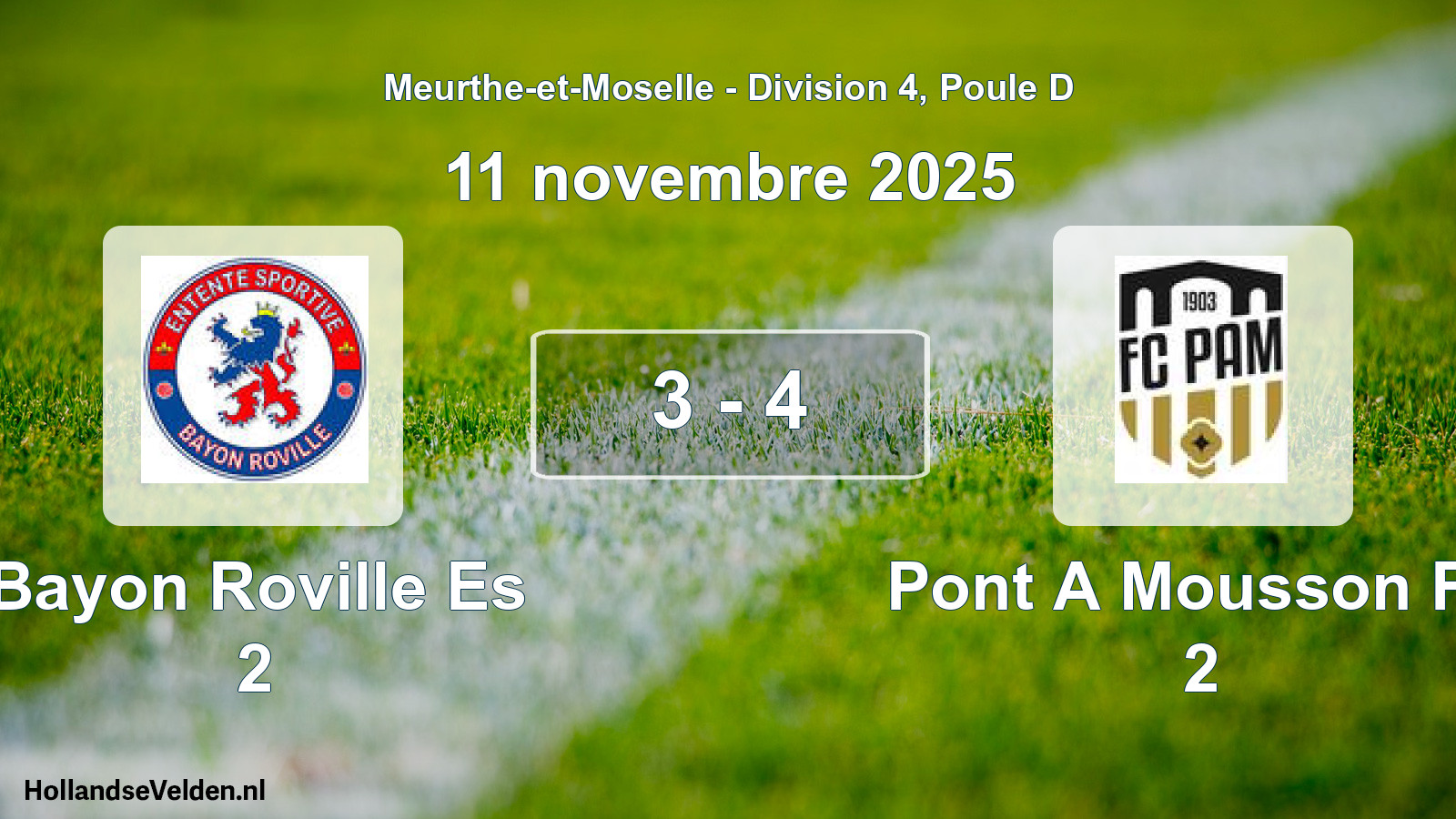 Total number of matches played: Bayon Roville Es 2 - Pont A Mousson FC 2 3 - 4 (11 November 2025)