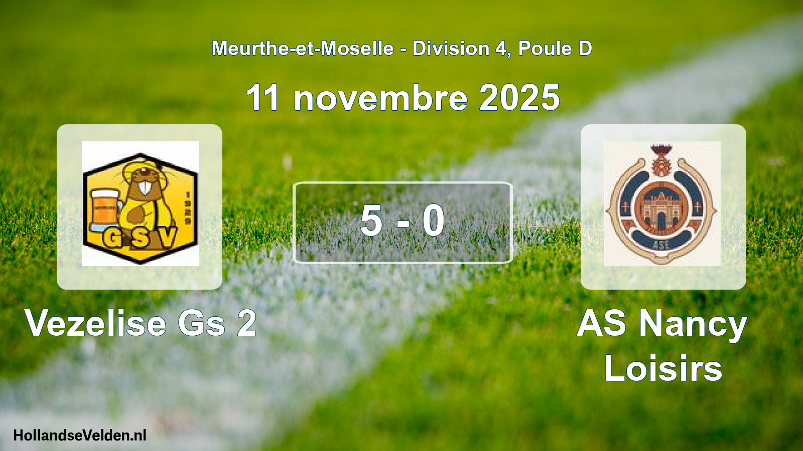 Match joué: Vezelise Gs 2 - AS Nancy Loisirs 5 - 0 (11 novembre 2025)