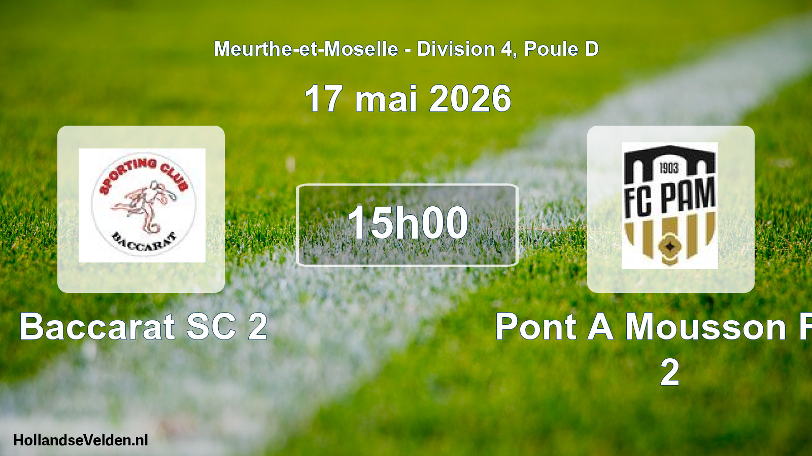 Match programmé: Baccarat SC 2 - Pont A Mousson FC 2 (17 mai 2026)