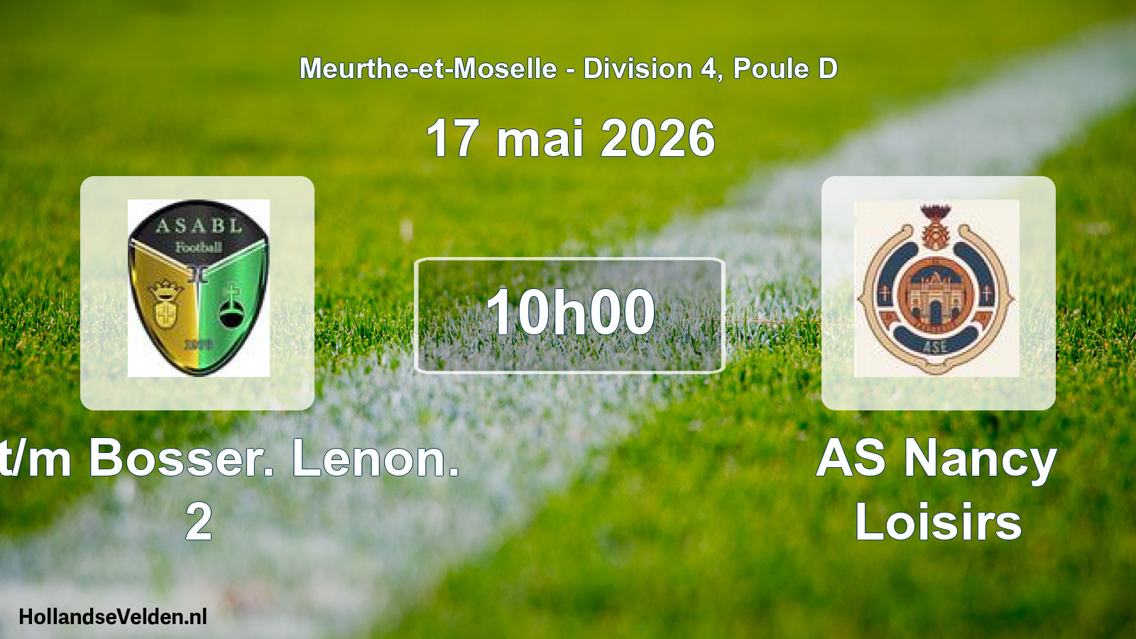 Scheduled Match: Art/m Bosser. Lenon. 2 - AS Nancy Loisirs (17 May 2026)