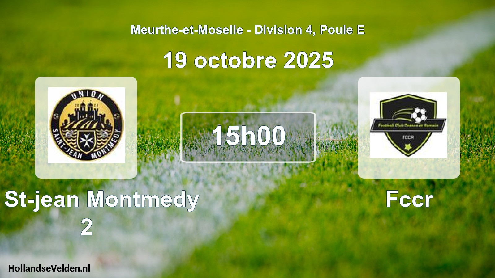 Match programmé: U. St-jean Montmedy 2 - Fccr (19 octobre 2025)