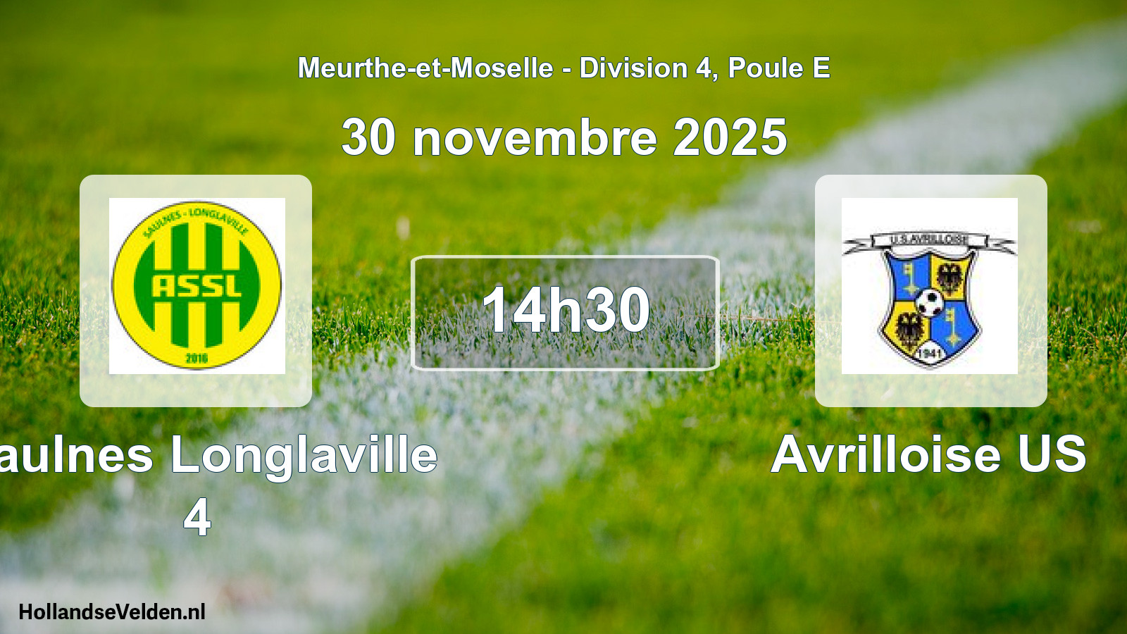 Match programmé: Saulnes Longlaville 4 - Avrilloise US (30 novembre 2025)