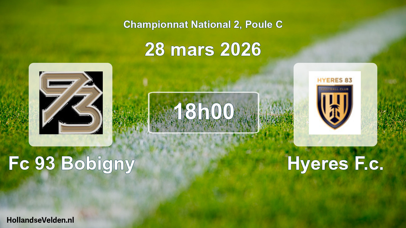 Geplande wedstrijd: Fc 93 Bobigny - Hyeres F.c. (28 maart 2026)