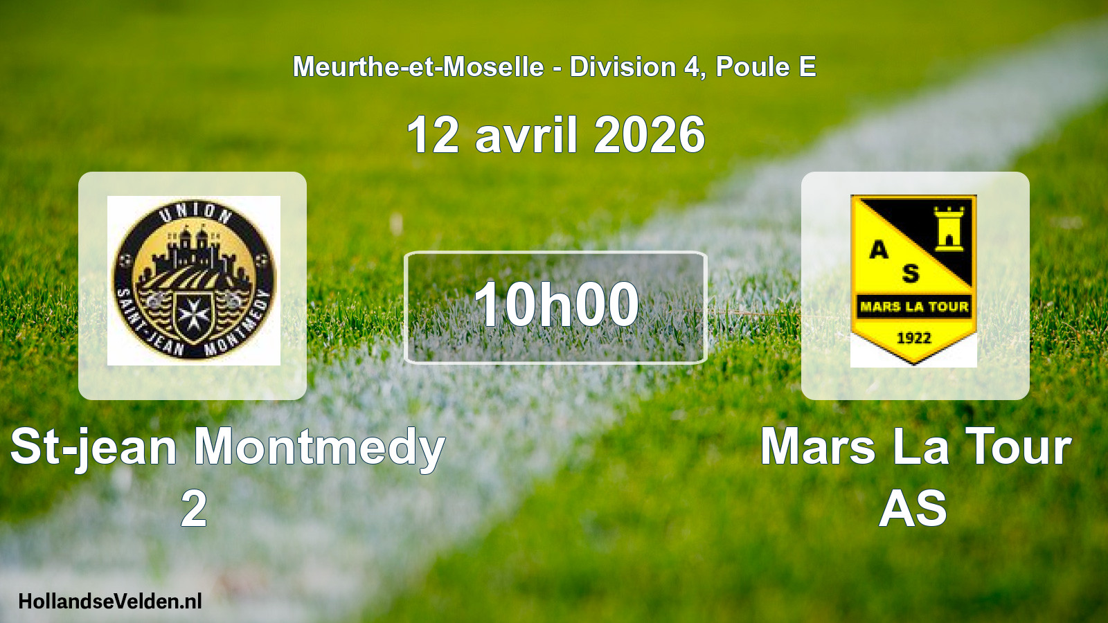 Scheduled Match: U. St-jean Montmedy 2 - Mars La Tour AS (12 April 2026)