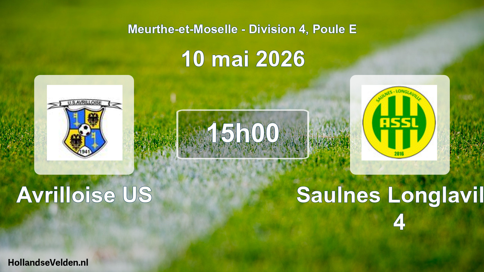 Scheduled Match: Avrilloise US - Saulnes Longlaville 4 (10 May 2026)