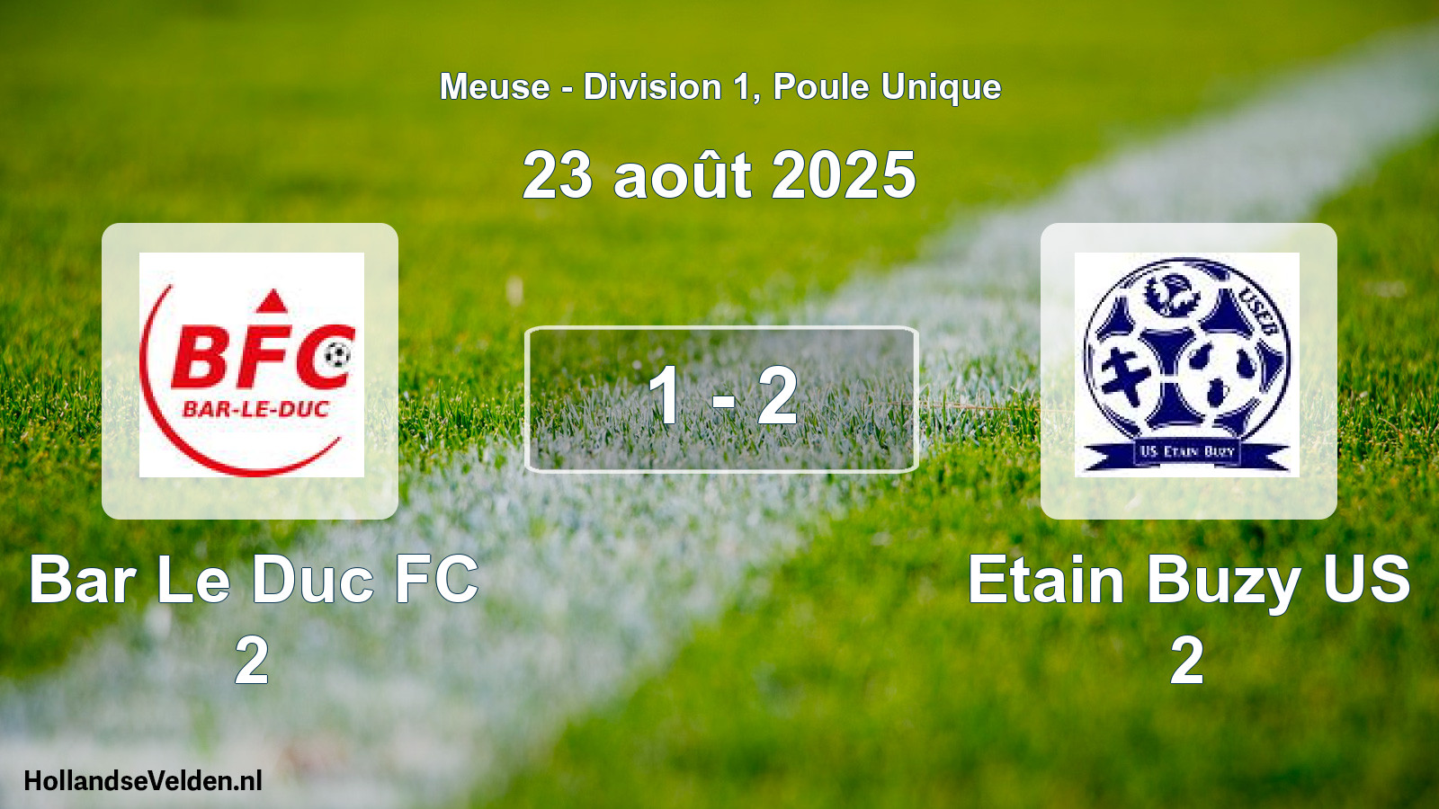Match joué: Bar Le Duc FC 2 - Etain Buzy US 2 1 - 2 (23 août 2025)