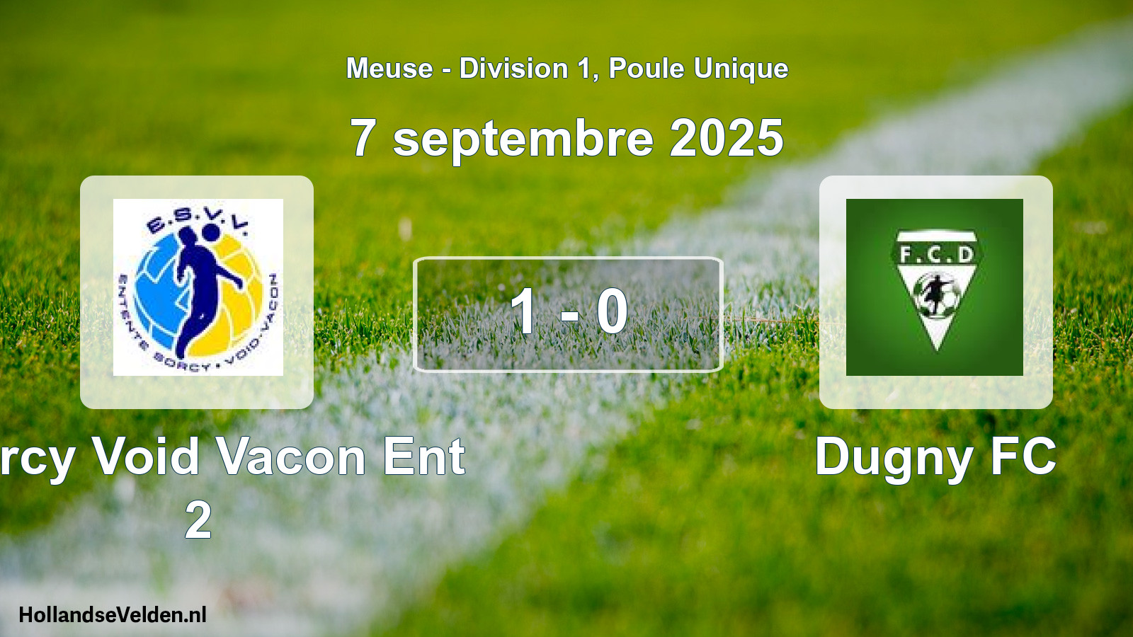 Total number of matches played: Sorcy Void Vacon Ent 2 - Dugny FC 1 - 0 (7 September 2025)