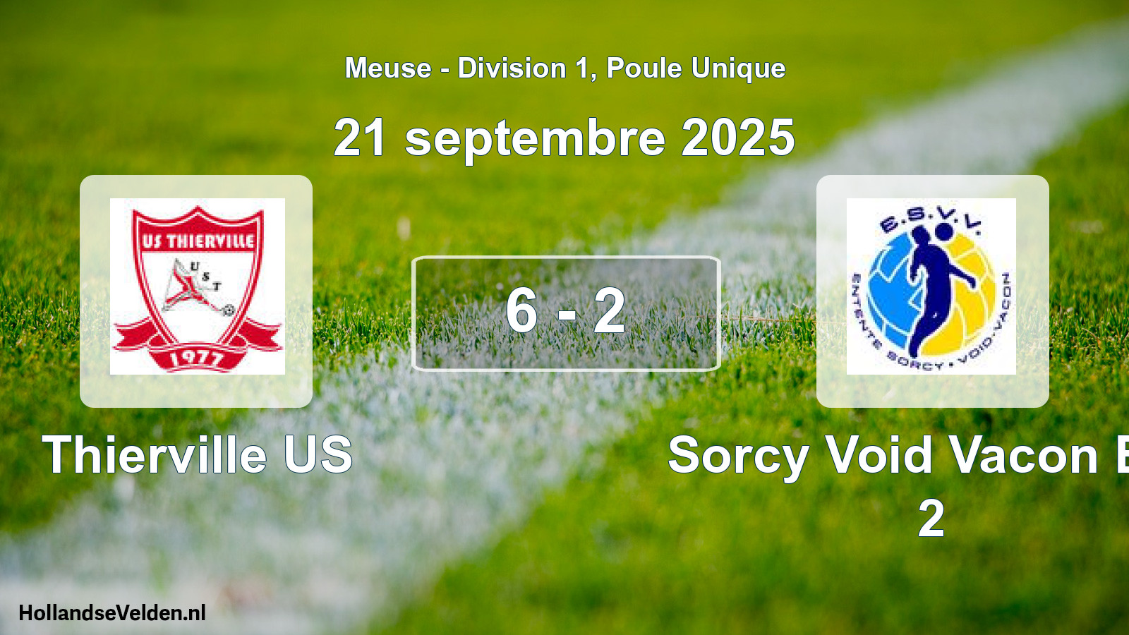 Match joué: Thierville US - Sorcy Void Vacon Ent 2 6 - 2 (21 septembre 2025)