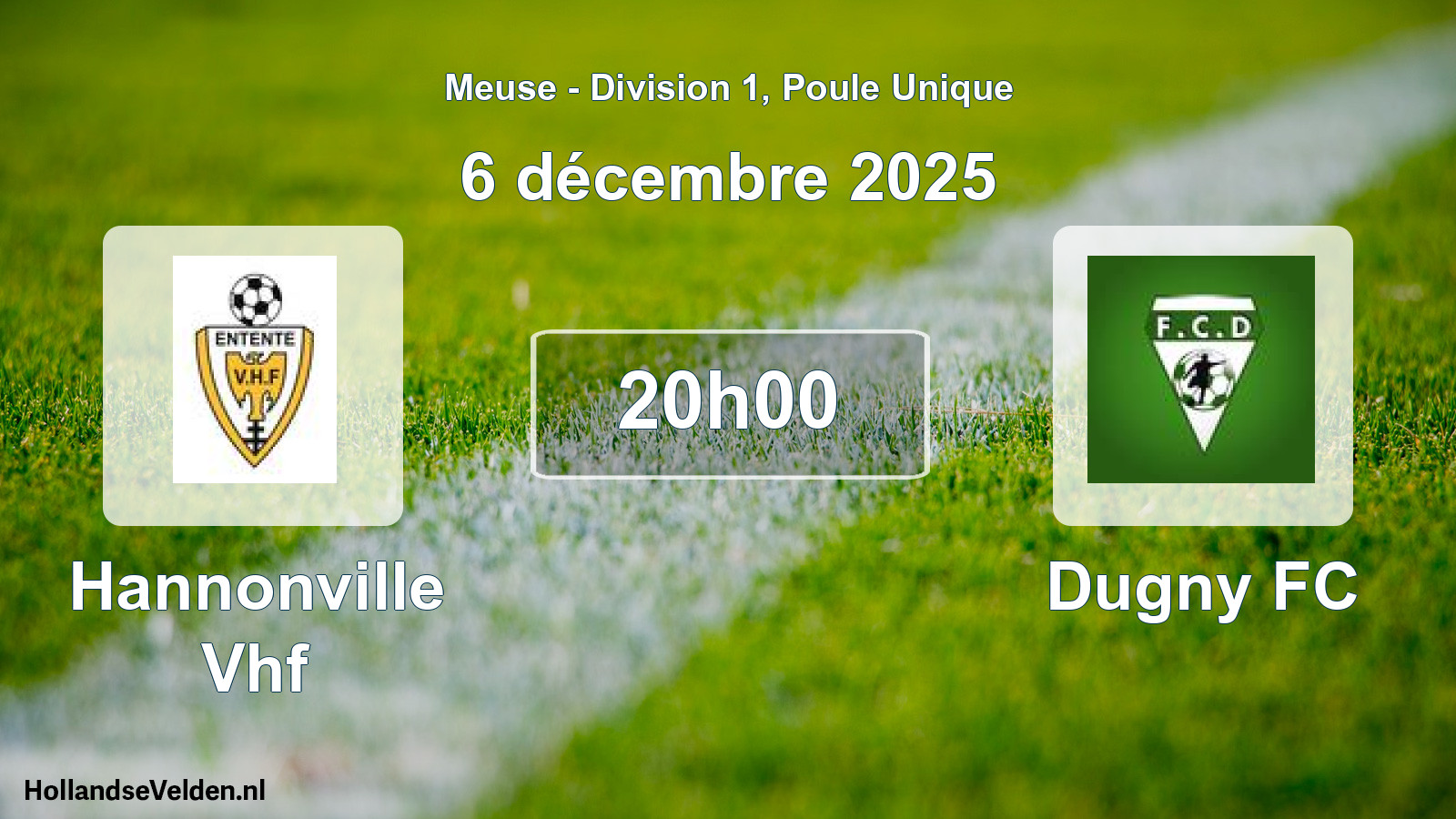 Match programmé: Hannonville Vhf - Dugny FC (6 décembre 2025)