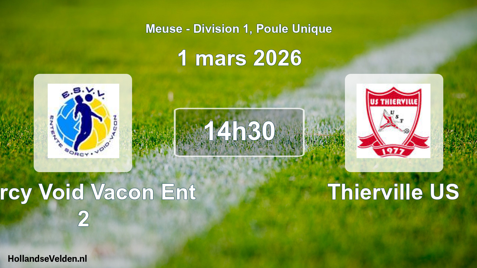 Match programmé: Sorcy Void Vacon Ent 2 - Thierville US (1 mars 2026)