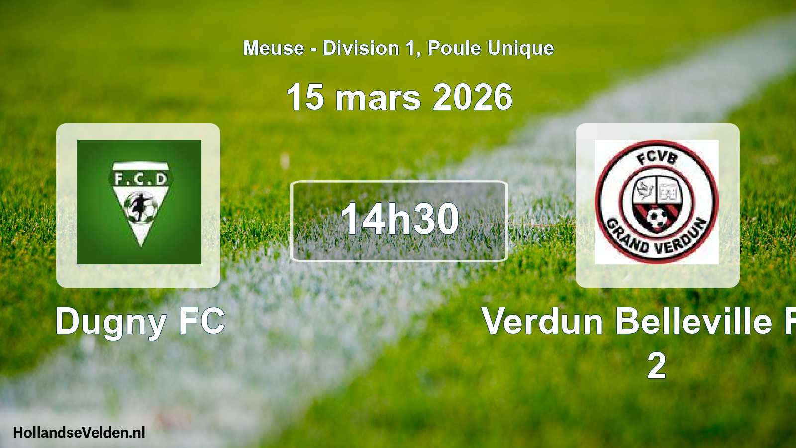 Scheduled Match: Dugny FC - Verdun Belleville FC 2 (15 March 2026)