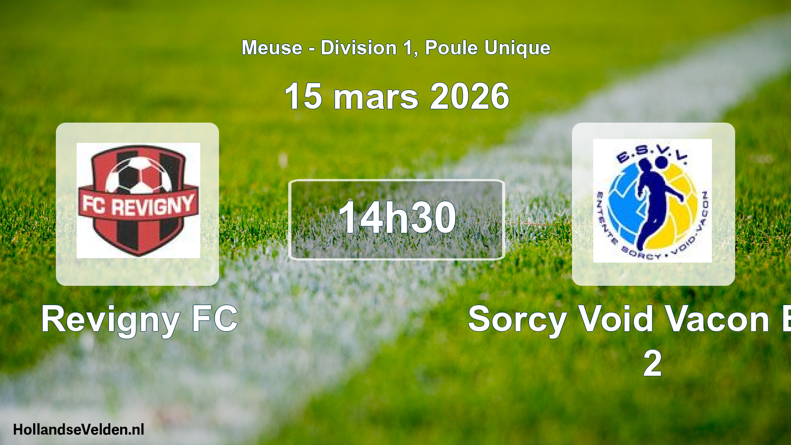Match programmé: Revigny FC - Sorcy Void Vacon Ent 2 (15 mars 2026)