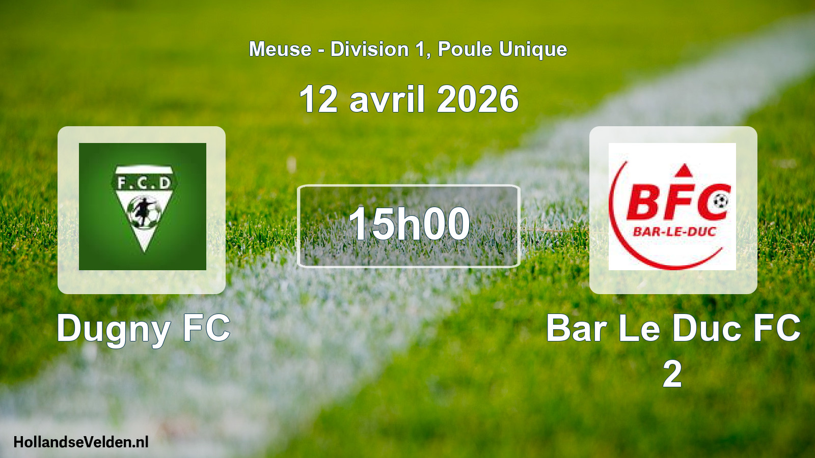 Scheduled Match: Dugny FC - Bar Le Duc FC 2 (12 April 2026)