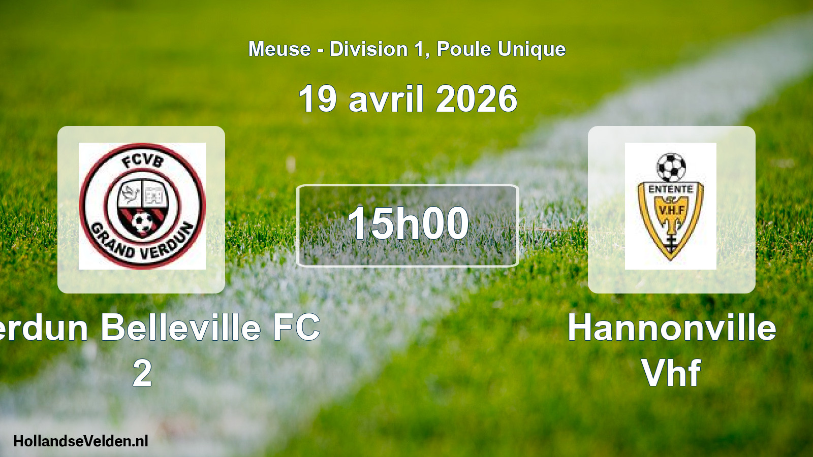 Match programmé: Verdun Belleville FC 2 - Hannonville Vhf (19 avril 2026)