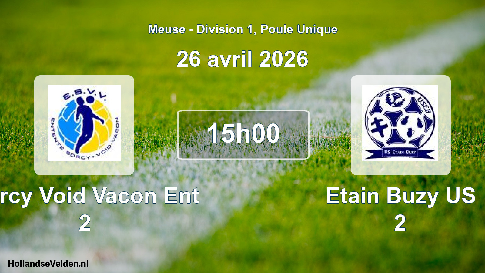 Match programmé: Sorcy Void Vacon Ent 2 - Etain Buzy US 2 (26 avril 2026)