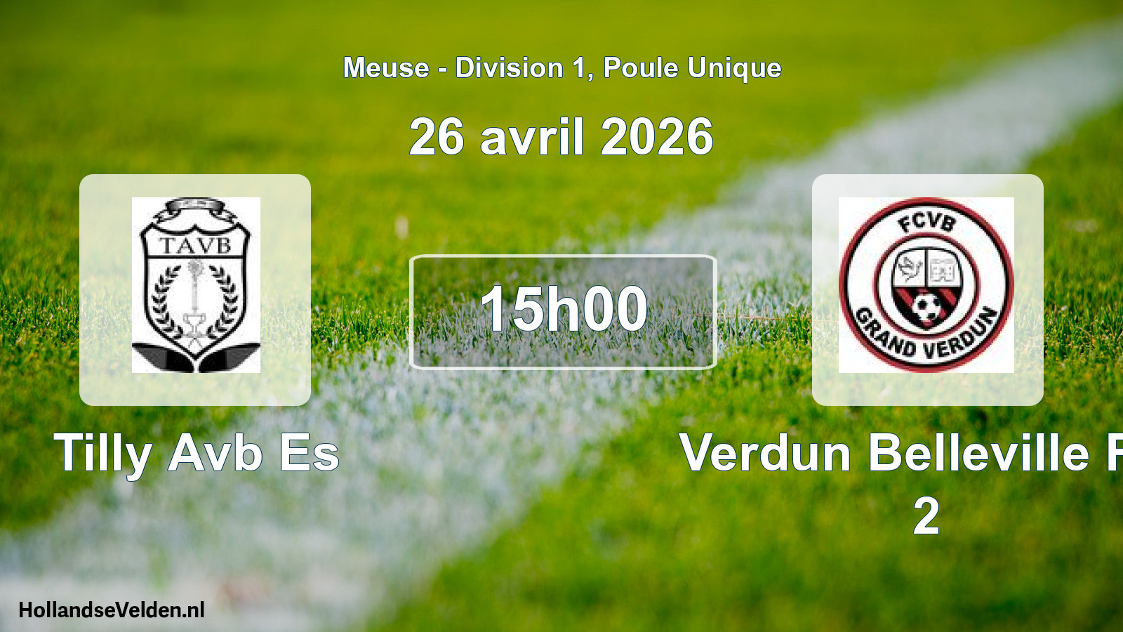 Scheduled Match: Tilly Avb Es - Verdun Belleville FC 2 (26 April 2026)