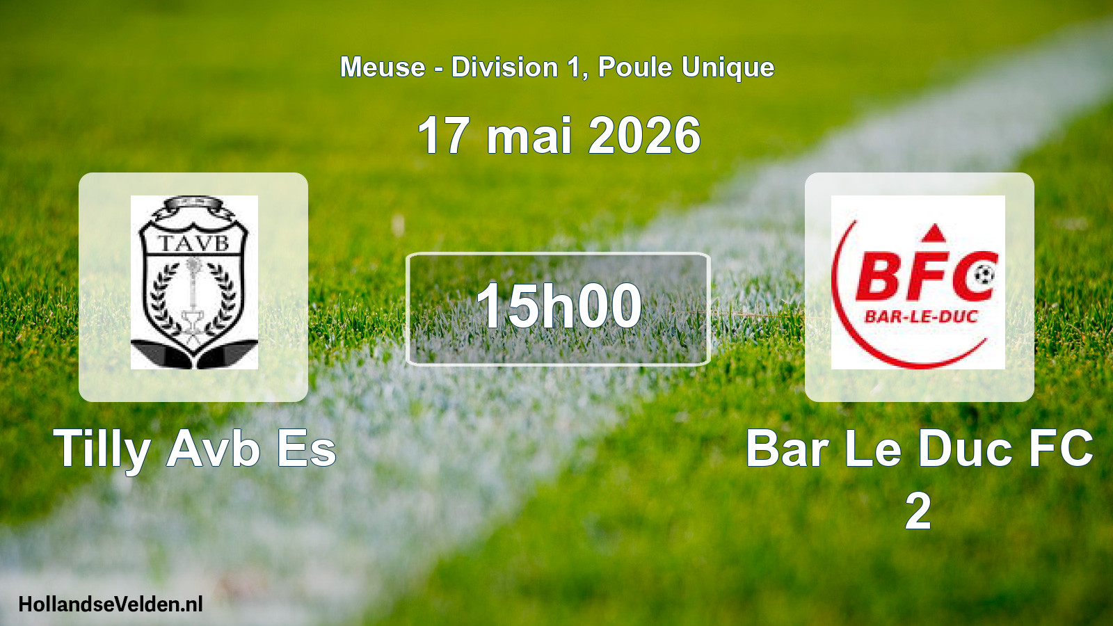 Scheduled Match: Tilly Avb Es - Bar Le Duc FC 2 (17 May 2026)