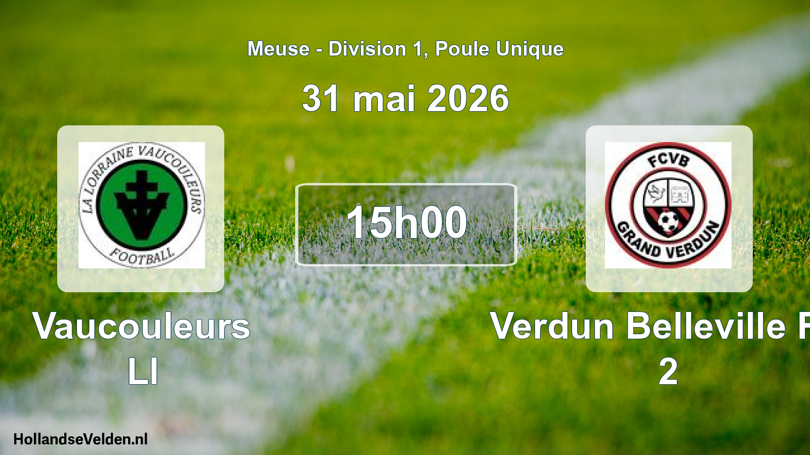 Match programmé: Vaucouleurs Ll - Verdun Belleville FC 2 (31 mai 2026)