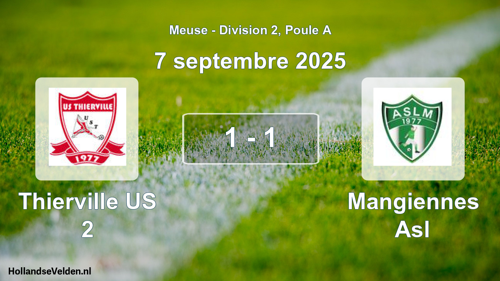Gespeelde wedstrijd: Thierville US 2 - Mangiennes Asl 1 - 1 (7 september 2025)