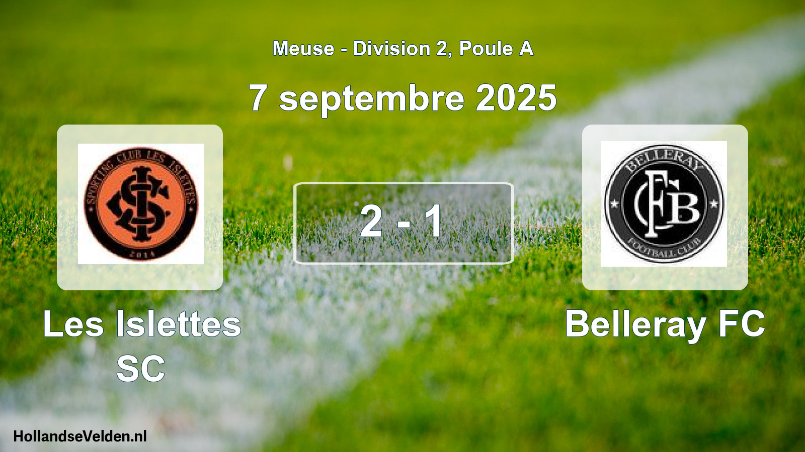 Match joué: Les Islettes SC - Belleray FC 2 - 1 (7 septembre 2025)
