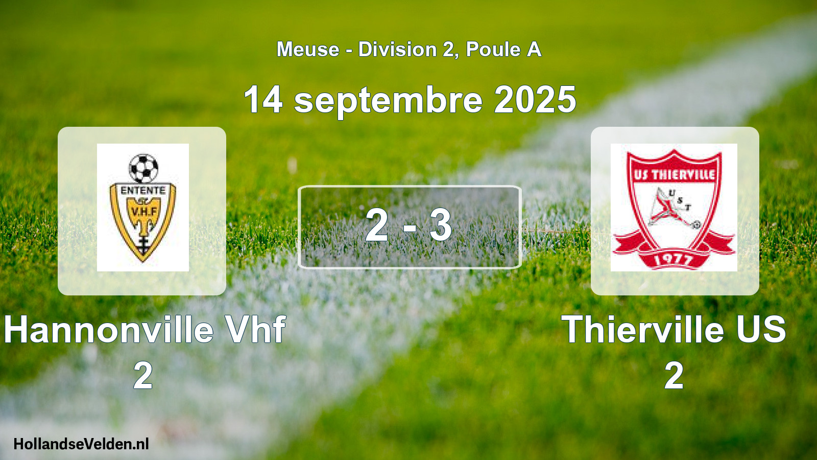 Match joué: Hannonville Vhf 2 - Thierville US 2 2 - 3 (14 septembre 2025)