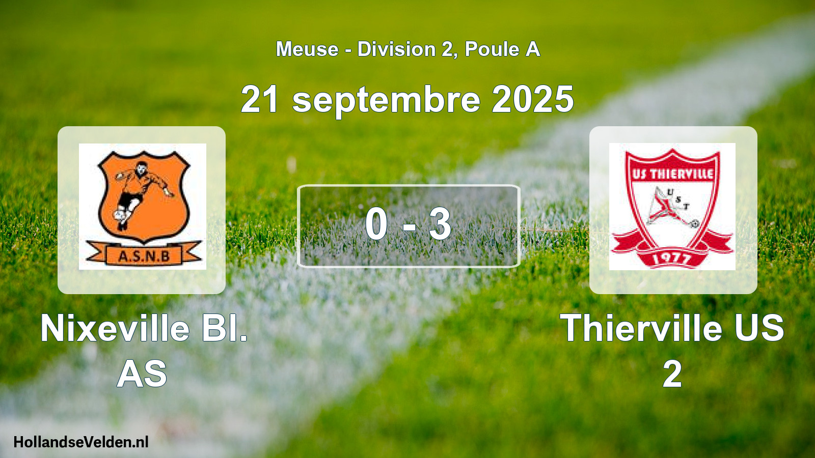 Match joué: Nixeville Bl. AS - Thierville US 2 0 - 3 (21 septembre 2025)