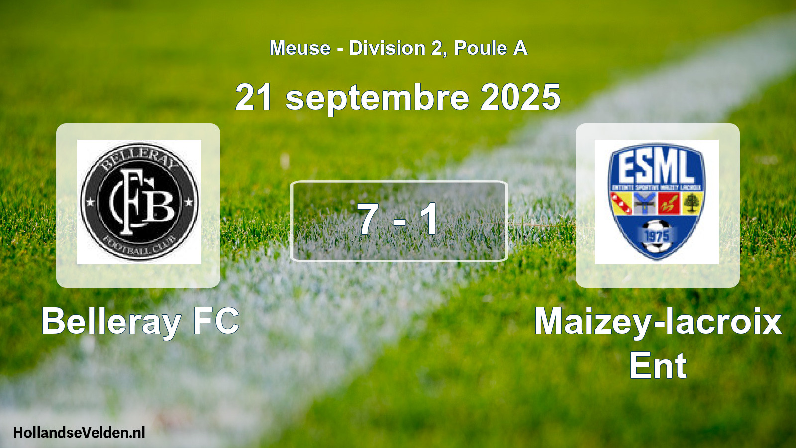 Match joué: Belleray FC - Maizey-lacroix Ent 7 - 1 (21 septembre 2025)