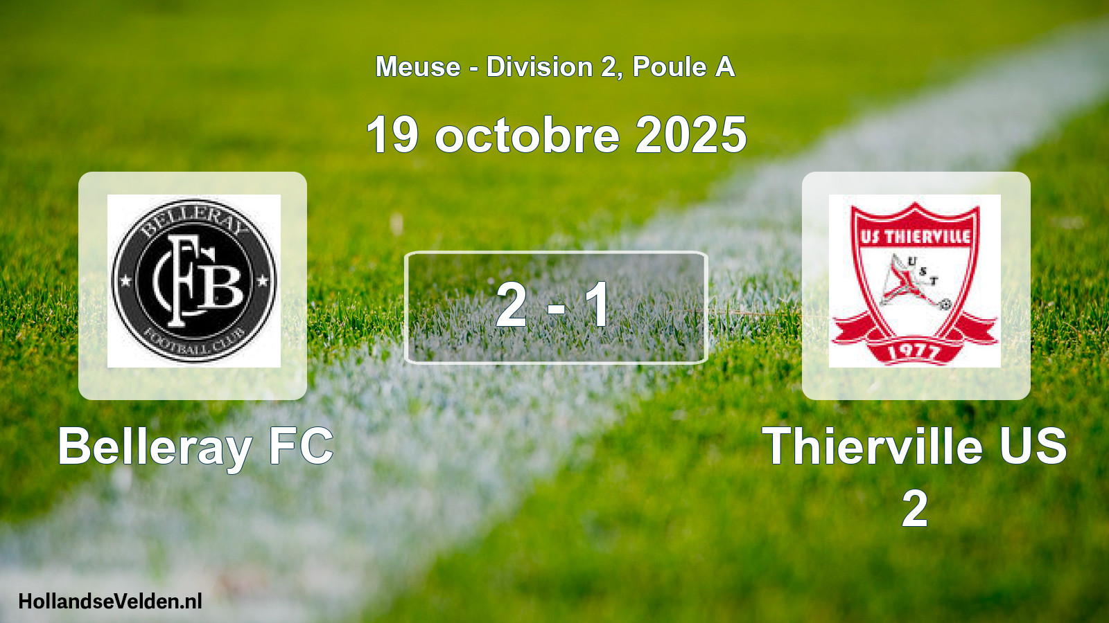 Match joué: Belleray FC - Thierville US 2 2 - 1 (19 octobre 2025)